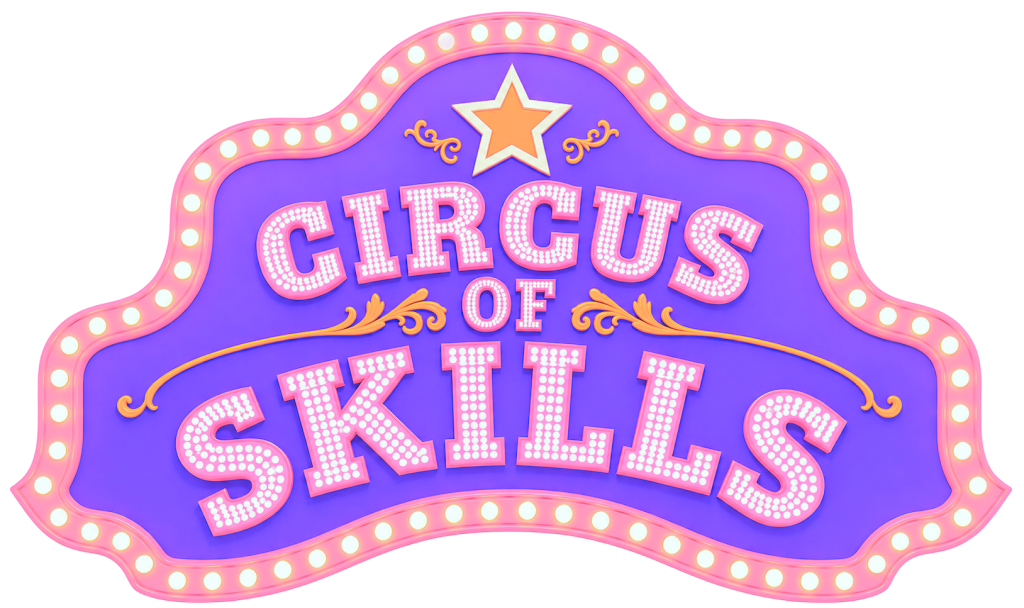 Circus of Skills